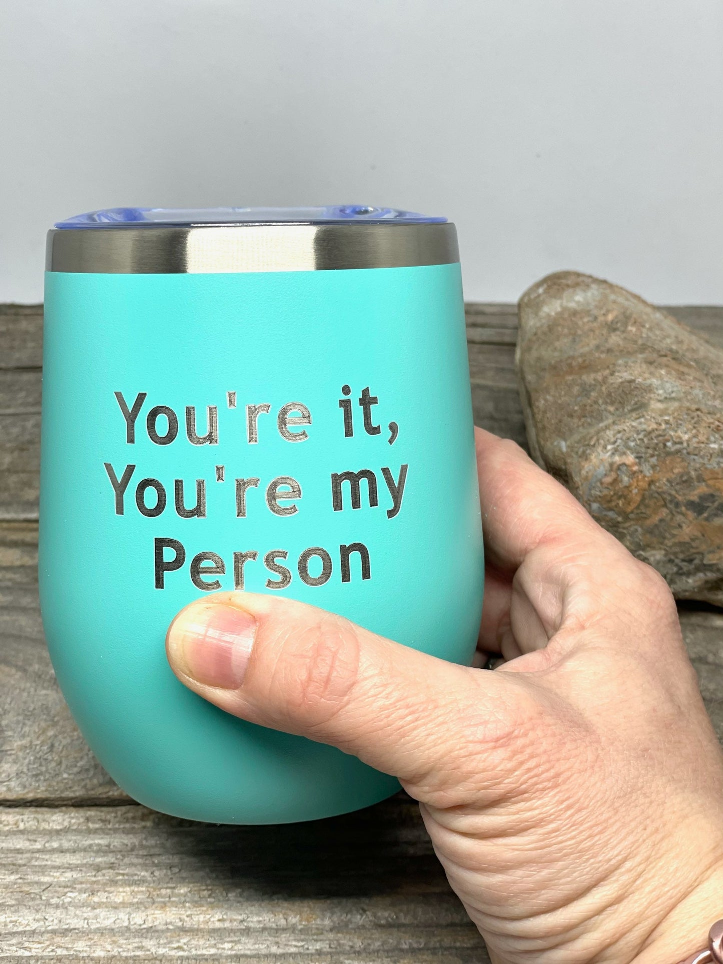 You’re it, You’re my Person| 12 OZ Stainless Steel Double Wall insulated wine cup with lid - Option to Personalize